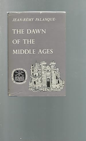 Image du vendeur pour The Dawn of the Middle Ages (Twentieth Century Encyclopedia of Catholicism, Volume No.75) mis en vente par Dorley House Books, Inc.