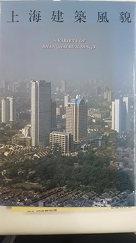 Imagen del vendedor de A VARIETY OF SHANGHAI BUILDINGS. a la venta por Cambridge Rare Books