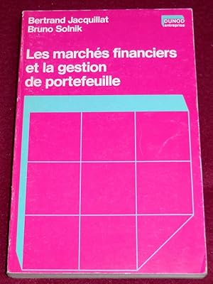 Imagen del vendedor de LES MARCHES FINANCIERS ET LA GESTION DE PORTEFEUILLE a la venta por LE BOUQUINISTE