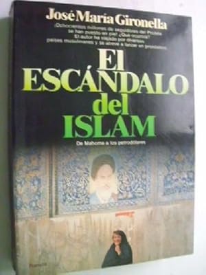 Imagen del vendedor de EL ESCNDALO DEL ISLAM a la venta por Librera Maestro Gozalbo