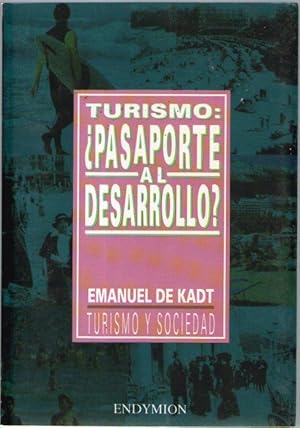 Seller image for TURISMO: PASAPORTE AL DESARROLLO? for sale by Libreria Bibliomania