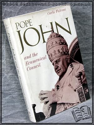 Imagen del vendedor de Pope John and The Ecumenical Council a la venta por BookLovers of Bath