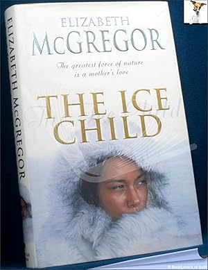 Image du vendeur pour The Ice Child mis en vente par BookLovers of Bath