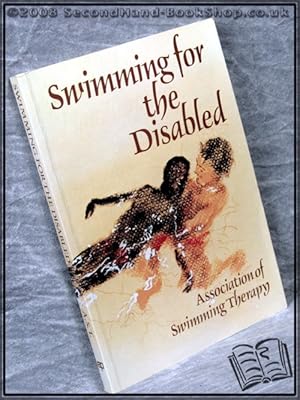 Bild des Verkufers fr Swimming For The Disabled zum Verkauf von BookLovers of Bath