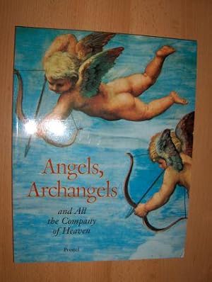 Seller image for Angels, Archangels and All the Company of Heaven. for sale by Antiquariat am Ungererbad-Wilfrid Robin