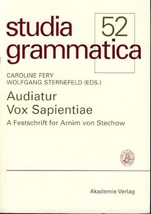 Seller image for Studia Grammatica 52: Audiatur vox sapientiae. A Festschrift for Arnim von Stechow. for sale by Fundus-Online GbR Borkert Schwarz Zerfa