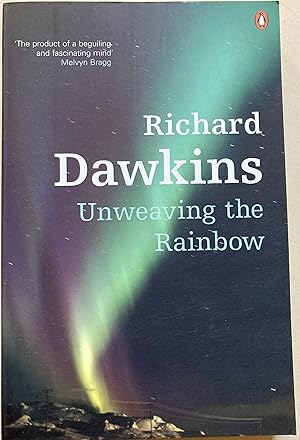 Imagen del vendedor de Unweaving The Rainbow - Science, Delusion And The Appetite For Wonder a la venta por Bookenastics