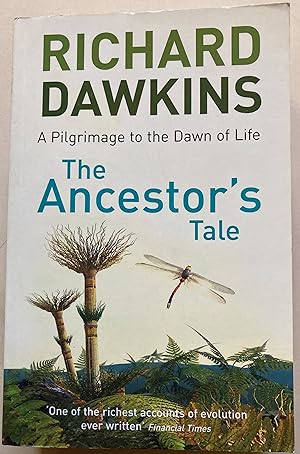 The Ancestor's Tale - A Pilgrimage To The Dawn Of Life