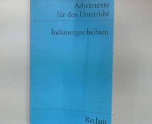 Image du vendeur pour Indianergeschichten. mis en vente par books4less (Versandantiquariat Petra Gros GmbH & Co. KG)