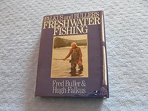 Imagen del vendedor de Falkus and Buller's Freshwater Fishing. A Book of Tackles and Techniques, with some Notes on Various Fish, Fish Recipes, Fishing Safety and Sundry Other Matters. {Signed by Both Authors}. a la venta por Bruce Cave Fine Fly Fishing Books, IOBA.