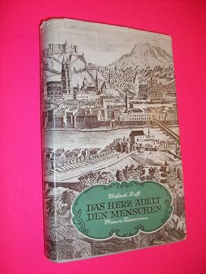 Imagen del vendedor de Das Herz adelt den Menschen, a la venta por Lowest Priced Quality Rare Books