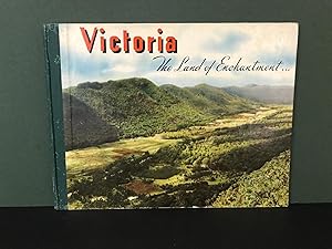 Victoria: The Land of Enchantment