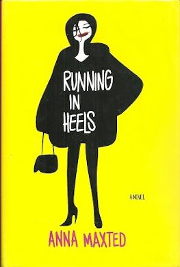 Seller image for Running in Heels: A Novel for sale by Mike Murray - Bookseller LLC