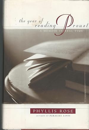 Image du vendeur pour The Year of Reading Proust: A Memoir in Real Time mis en vente par Dorley House Books, Inc.