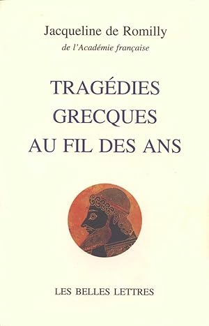 Tragédies grecques au fil des ans