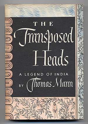 Bild des Verkufers fr The Transposed Heads: A Legend of India zum Verkauf von Between the Covers-Rare Books, Inc. ABAA