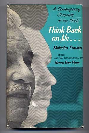 Seller image for Think Back on Us. A Contemporary Chronicle of the 1930's for sale by Between the Covers-Rare Books, Inc. ABAA
