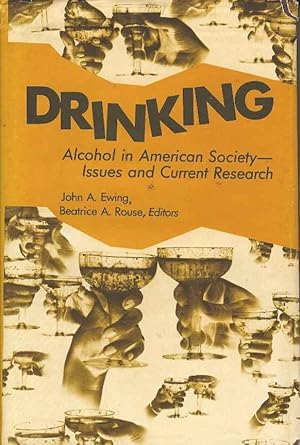 Immagine del venditore per Drinking : Alcohol in American Society, Issues and Current Research venduto da Joy Norfolk, Deez Books