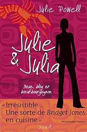 Seller image for Julie & Julia. Sexe, blog et bOeuf bourguignon for sale by JLG_livres anciens et modernes