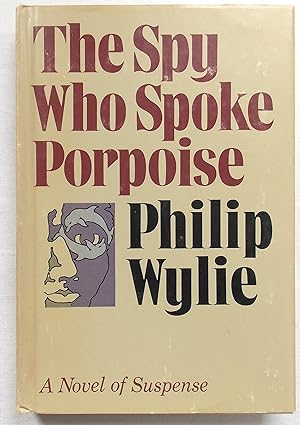 The Spy Who Spoke Porpoise