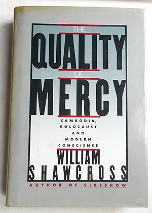 Seller image for The Quality of Mercy - Cambodia, Holocaust and Modern Conscience for sale by Transformer