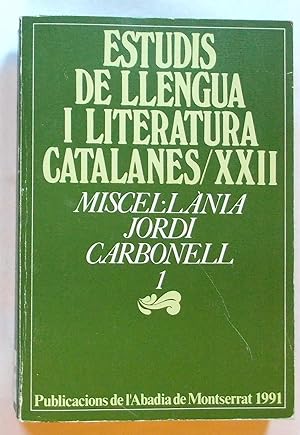 Estudis De Llengua I Literatura Catalanes Vol.XXII Miscellania Jordi Carbonell 1