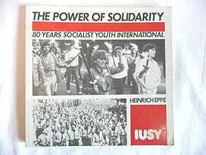 The Power of Solidarity - 80 Years Socialist Youth International