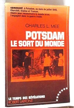 Potsdam Le Sort Du Monde, Tr. Jacques Brecard