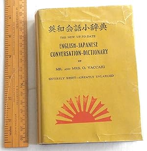 Seller image for The New Up-to-Date English-Japanese Conversation-Dictionary (entirely Reset and greatly Enlarged) for sale by Transformer