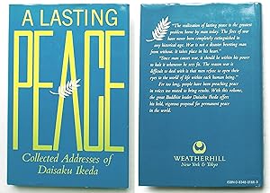 A Lasting Peace - Collected Addresses of Daisaku Ikeda