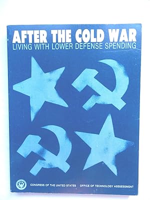 After the Cold War Living with Lower Defense Spending