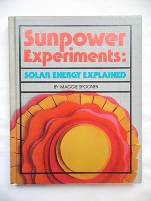 Imagen del vendedor de Sunpower Experiments: Solar Energy Explained a la venta por Transformer