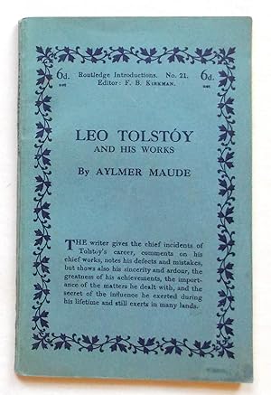 Leo Tolstoy and His Works