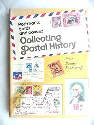 Bild des Verkufers fr Postmarks Cards and Covers: Collecting Postal History zum Verkauf von Transformer