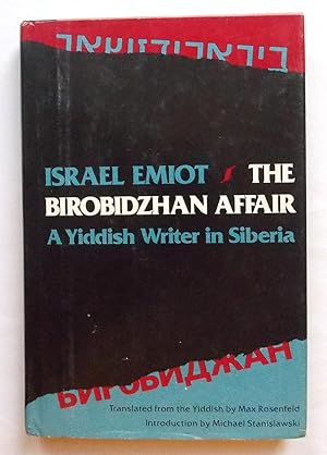 Seller image for The Birobidzhan Affair - A Yiddish Writer in Siberia for sale by Transformer