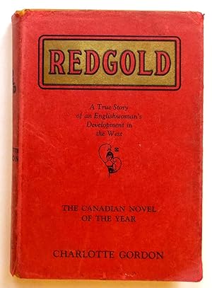Redgold - A True Story of an Englishwoman's Development in the West
