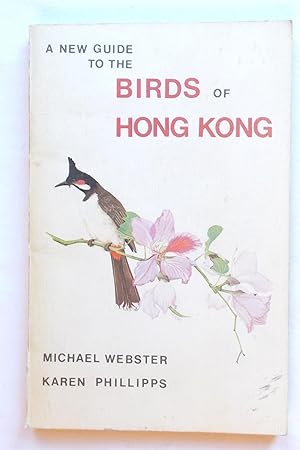 A New Guide to the Birds of Hong Kong