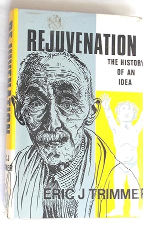 Rejuvenation The History of an Idea