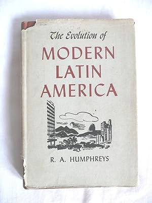 The Evolution of Modern Latin America