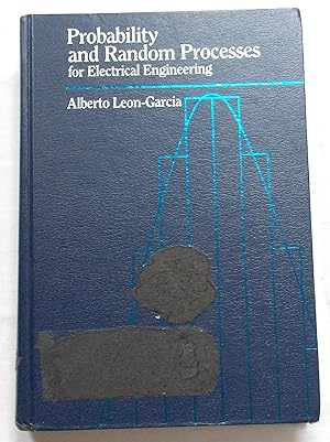 Probability and Random Processes for Electrical Engineering First Edition