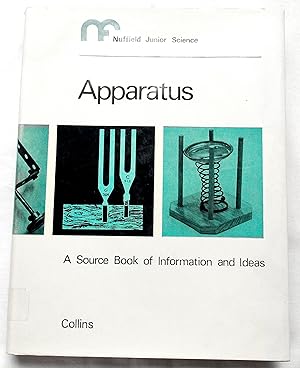 Apparatus A Source Book of Information and Ideas (Nuffield Junior Science)