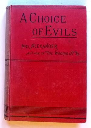 A Choice Of Evils, A Novel, in One Volume, Second Edition
