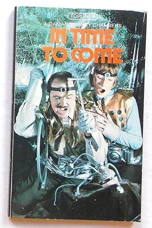 Seller image for In Time to Come - An SF Anthology for sale by Transformer
