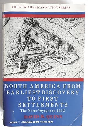 North America from Earliest Discovery to First Settlements The Norse Voyages to 1612