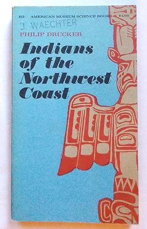 Indians of the Northwest Coast (American Museum Science Books)