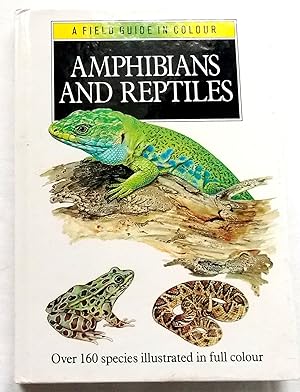 A Field Guide in Colour - Amphibians and Reptiles