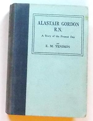 Alastair Gordon, R. N. A Story of the Present Day