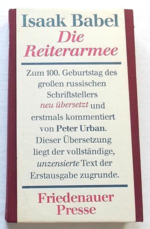 Seller image for Die Reiterarmee aus dem Russischen ubersetzt, herausgegeben und kommentiert von Peter Urban for sale by Transformer
