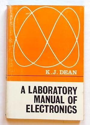 A Laboratory Manual of Electronics