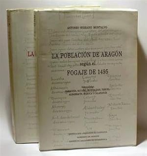 LA POBLACIÓN DE ARAGÓN SEGÚN EL FOGAJE DE 1495 - Obra Completa (2 Volúmenes)